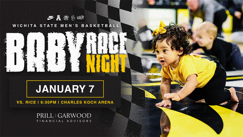 Wichita State Men's Basketball Baby Race Night January 7 vs Rice 6:30 PM