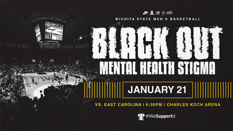 Wichita State Men's Basketball - Black Out Mental Health Stigma January 21 6:30 PM