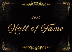 Black and gold ornate border around the text 2026 Hall of Fame