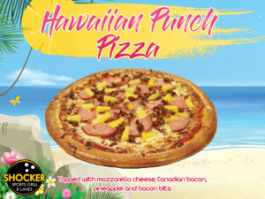 Hawaiian Punch Pizza. Shocker Sports Grill & Lanes logo. Topped with mozzarella cheese, Canadian bacon, pineapple and bacon bits.