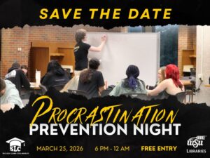 Save the Date, Procrastination Prevention Night, March 25, 2026, 6pm-12am, Free entry. Logos for Shocker Learning Center and WSU Libraries.