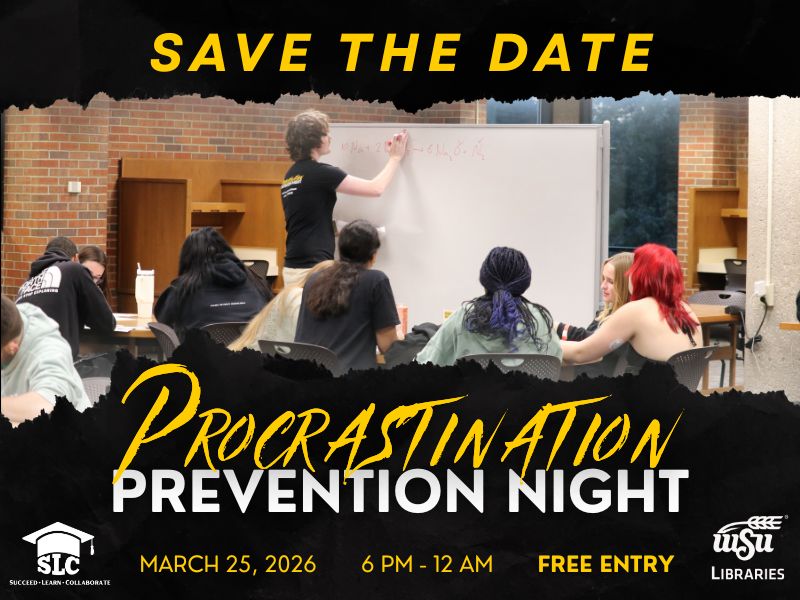 Save the Date, Procrastination Prevention Night, March 25, 2026, 6pm-12am, Free entry. Logos for Shocker Learning Center and WSU Libraries.