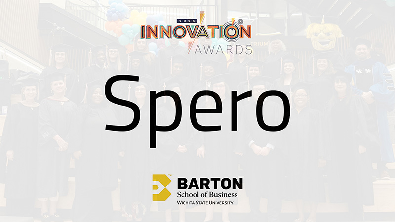Barton School’s Spero Program Honored with 2026 Wichita Business Journal Innovation Award