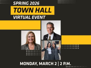 Spring 2026 town hall virtual event with photos of President Rick Muma, Provost Monica Lounsbery and the SGA president and vice president