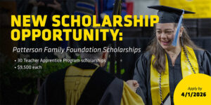 Graduation photo featuring a Wichita State graduate in cap and gown shaking hands on stage. Overlaid text reads: “New Scholarship Opportunity: Patterson Family Foundation Scholarships.” Bullet points note 30 Teacher Apprentice Program scholarships valued at $9,500 each. A yellow circle highlights the deadline: Apply by 4/1/2026.