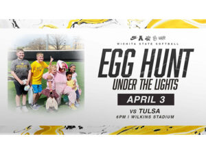 Egg Hunt Under the Lights at Wichita State Softball April 3rd vs Tulsa at 6PM