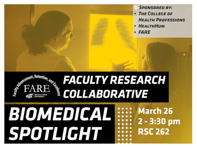 A flyer for the Faculty Research Collaborative shows an image of two health professionals looking at a chest x-ray. The text reads: Faculty Research Collaborative, Biomedical Spotlight; Sponsored by the College of Health Professions, HealthHum, and the Office of Faculty Advancement, Retention, and Excellence. March 26, 2-3:30 pm, RSC 262