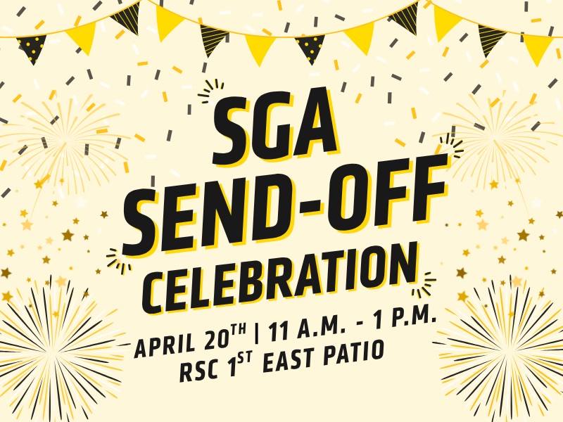 A celebratory graphic with a gold and black color scheme featuring confetti, fireworks, and banner flags. Large bold text reads “SGA Send-Off Celebration.” Event details below say “April 20th | 11 A.M. – 1 P.M.” and “RSC 1st East Patio.”