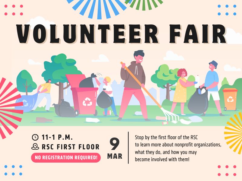 Picture of people mowing a yard. With text that says: Volunteer Fair, Monday, March 9th form 11:00 a.m.-1:00 p.m. Stop by the RSC and learn from nonprofit organizations, what they do, and how you may become involved with them. No registration required.