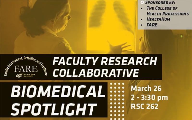 Flyer for Faculty Research Collaborative: Biomedical Spotlight. March 26, 2-3:30 pm at 262 RSC, Herrman Room, sponsored by the Office of Faculty Advancement, Retention, and Excellence; College of Health Professions; and HealthHum