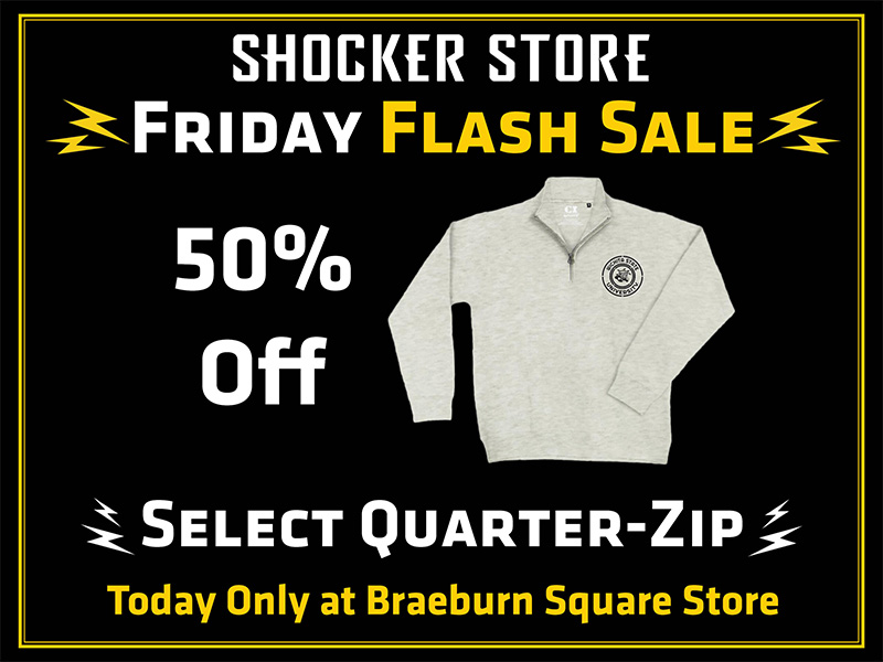 Shocker Store logo. Friday Flash Sale. 50% Off select quarter-zip. Today only at Braeburn Square store.