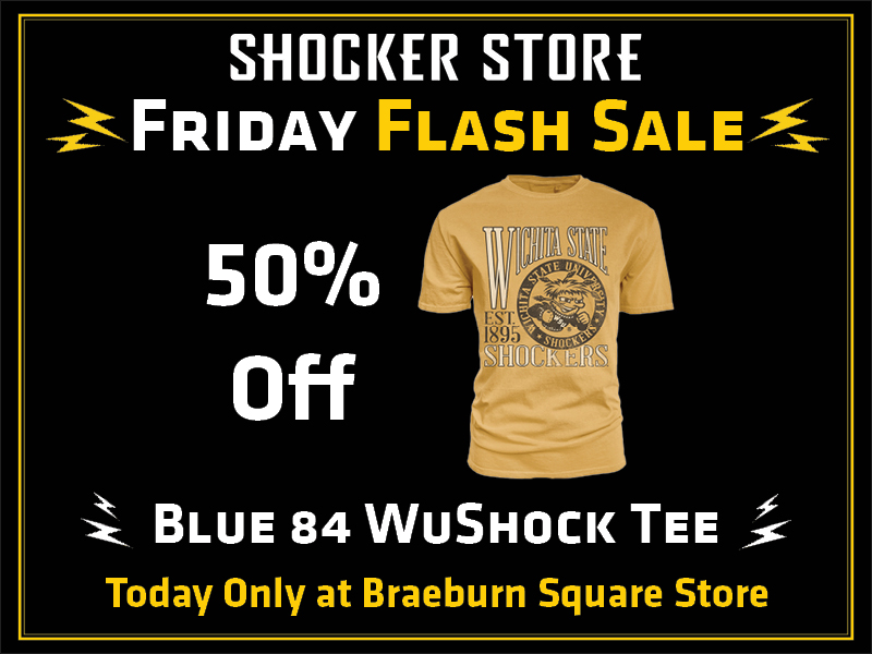 Shocker Store. Friday Flash Sale. 50% off Blue 84 WuShock Tee. Today only at Braeburn Square store