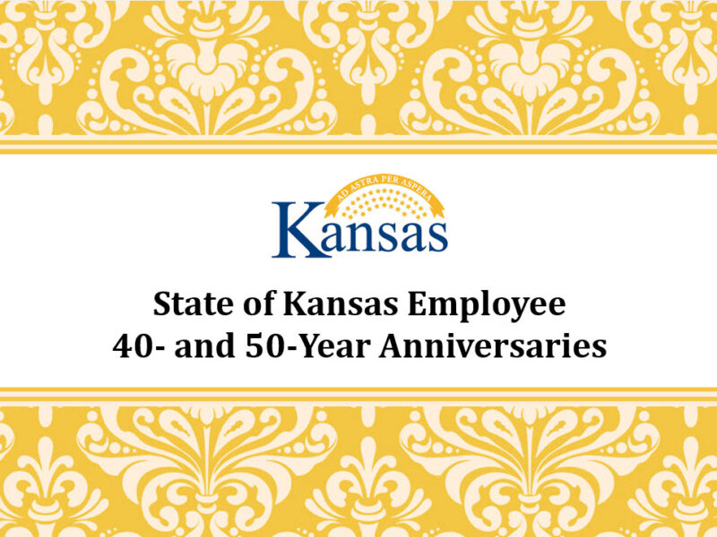 State of Kansas employee 40- and 50-year anniversaries