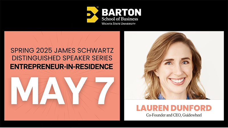 Spring 2025 James Schwartz Distinguished Speaker Series Entrepreneur-in-Residence May 7 with Lauren Dunford, Co-Founder and CEO, Guidewheel