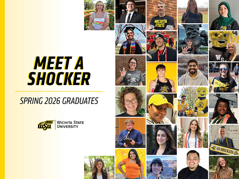 A collage of photos of some of the students who are graduating in the spring 2026 semester with the text Meet a Shocker spring 2026 graduates and the Wichita State University logo