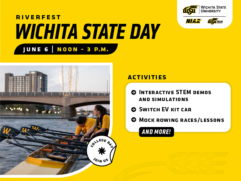 Riverfest Wichita State Day, June 6 noon-3 p.m. and a photo of rowing students preparing to row