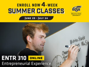 Enroll now 4-week summer classes. June 29-July 24, ENTR 310, online, Entrepreneurial Experience. A student works on a problem on a whiteboard.