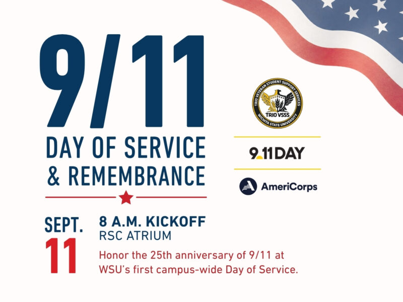 Alt text: Honor the 25th anniversary of 9/11 at WSU's first day of service. Graphic: 9/11 Day of Service with an outline of an American flag in the upper right hand corner. Day of Service and Remembrance, September 11,  2026. 8:00 a.m. kick off in the Rhatigan Student Center Atrium. Logos included for the Trio DSS, AmeriCorps and 9/11 Day.