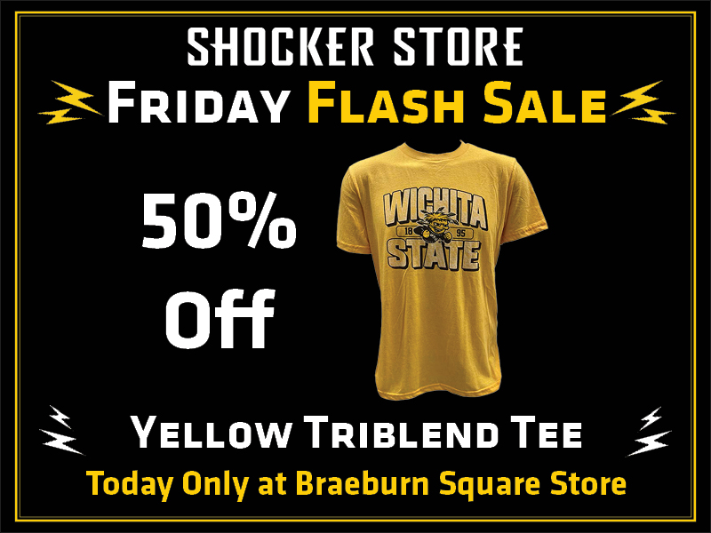 Shocker Store Friday Flash Sale. 50% off yellow triblend tee. Today only at Braeburn Square store
