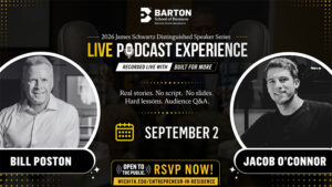 Barton School Brings Live Podcast Experience to Centennial Celebration with Entrepreneur-in-Residence Bill Poston on September 2 in Woolsey Hall