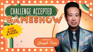 Gameshow Challenge Accepted hosted by artist Joseph Tran. Image contains image of an Asian male wearing a silver sparkly jacket against an orange background.