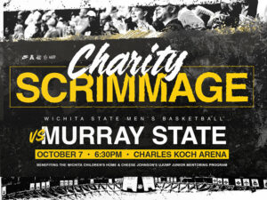 Wichita State Men's Basketball Charity Scrimmage | Oct. 7 vs Murray State at 6:30pm