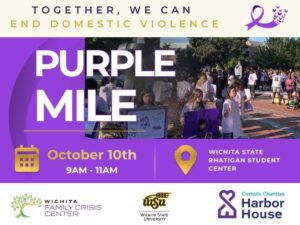 Together, we can end domestic violence. Attend the PURPLE  MILE on October 10th from 9AM - 11AM at the Wichita state Rhatigan Student Center. Decorative images of purple ribbon and people at memorial walk.