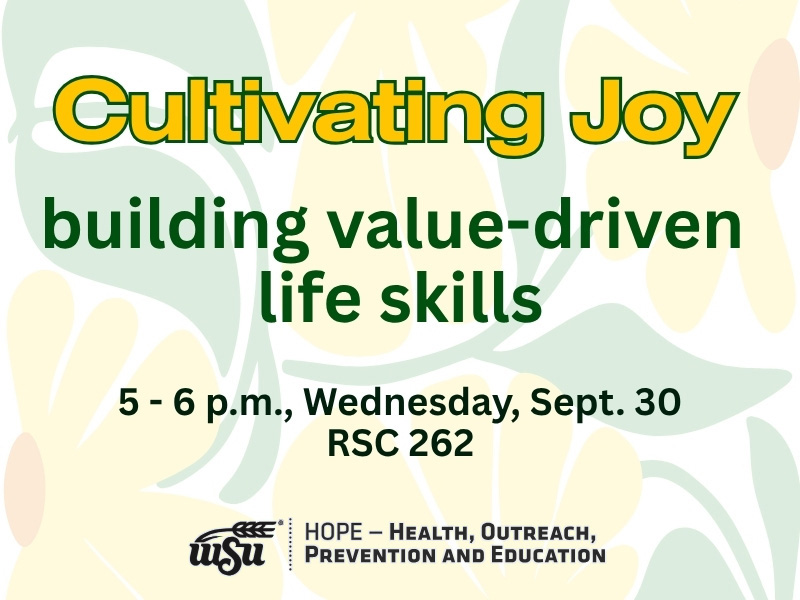 Green and yellow abstract art background, text says: "Cultivating Joy building value-driven life skills 5 - 6 p.m., Wednesday, Sept. 30 RSC 262 HOPE Services"