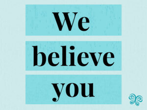The text "We believe you" on top of teal boxes for each word on a light blue background. An illustration of a butterfly sits in the bottom right corner.