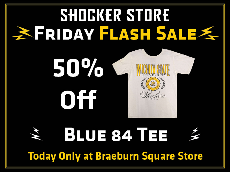 Shocker Store Friday Flash Sale. 50% off Blue 84 tee today only at Braeburn Square store