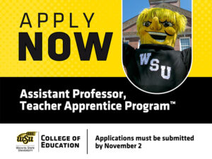 Graphic promoting a Wichita State University College of Education opening for an Assistant Professor in the Teacher Apprentice Program™, featuring WuShock, “Apply Now” text and a Nov. 2 application deadline.