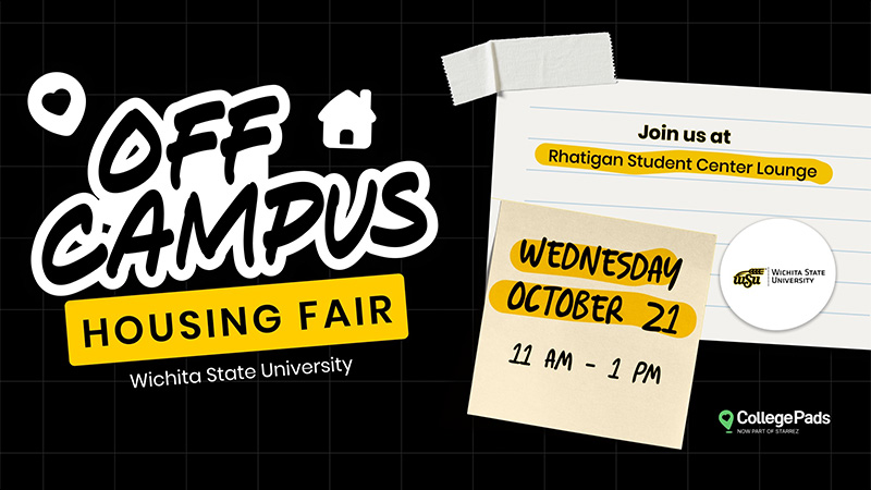 Graphic promoting Wichita State University’s Off-Campus Housing Fair on Wednesday, October 21, from 11 a.m. to 1 p.m. in the Rhatigan Student Center Lounge.