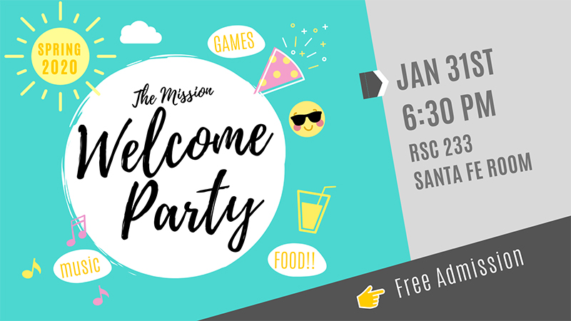 The Mission Welcome Party