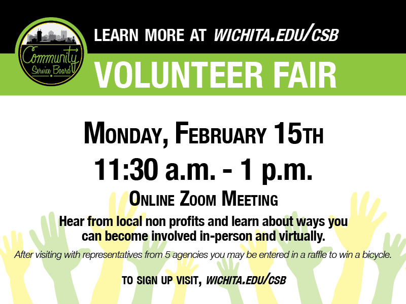 Hear from local non profits and learn about ways you can become involved in-person and virtually. After visiting with representatives from 5 agencies you may be entered in a raffle to win a bicycle. To sign up, visit wichita.edu/csb