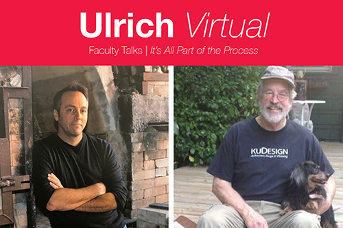 Ulrich Virtual. Faculty Talks. It's All Part of the Process