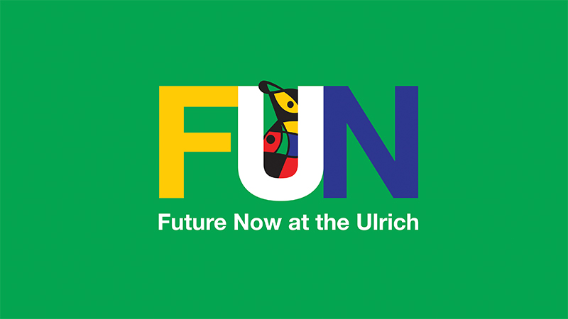 FUN at Ulrich Museum